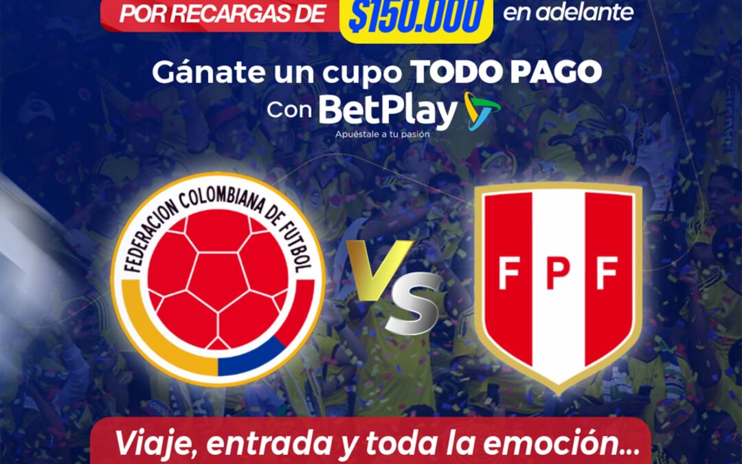 ¡Vive las Eliminatorias Todo Pago con SuperGIROS y BetPlay!