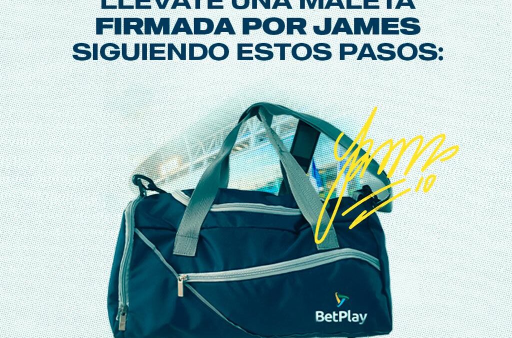 Términos y Condiciones Campaña “Maleta BetPlay Firmada por James”